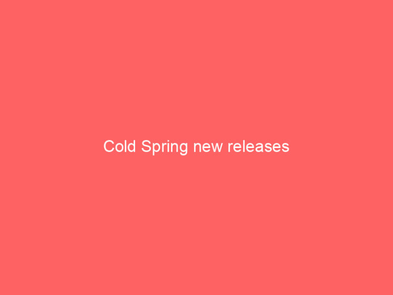 Cold Spring new releases